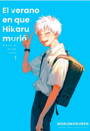 Verano En Que Hikaru Muri0 01, De Mokumokuren. Editorial Milky Way, Tapa Blanda En Español, 2023