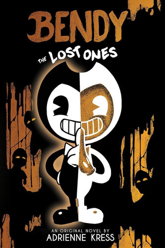 The Lost Ones: An Afk Novel (bendy #2) (bendy And The Ink Machine), De Adrienne Kress. Editorial Scholastic Inc., Tapa Blanda En Inglés, 2021