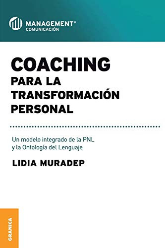 Libro Coaching Para La Transformacion Personal Un Modelo (co