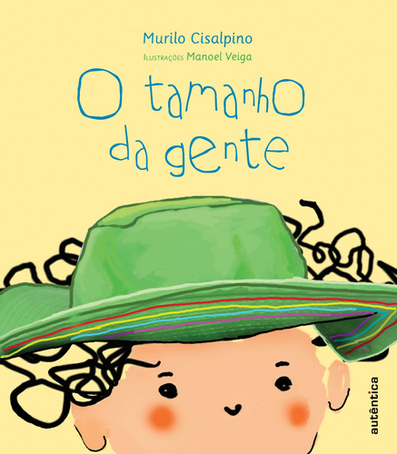 O tamanho da gente, de Cisalpino, Murilo. Autêntica Editora Ltda., capa mole em português, 2009