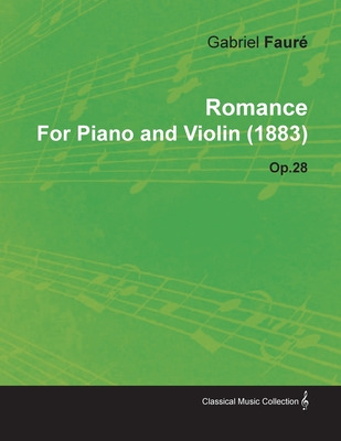Libro Romance By Gabriel Faurã© For Piano And Violin (188...