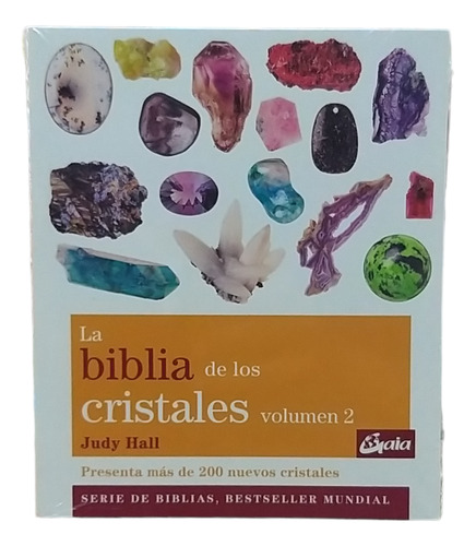 La Biblia De Los Cristales. Volumen 2