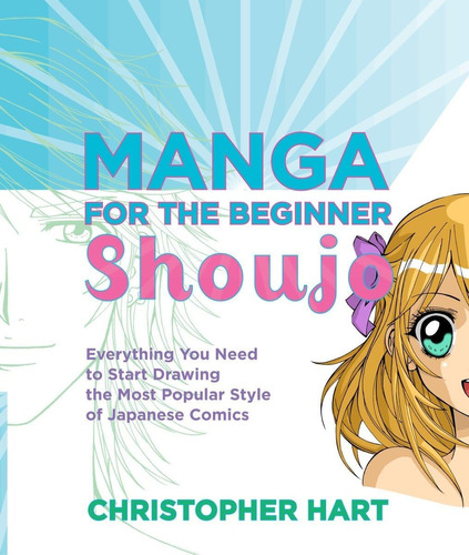 Libro: Manga For The Beginner Shoujo: Everything You Need To