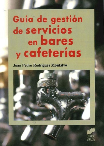 Libro Guía De Gestión De Servicios En Bares Y Cafeterías De