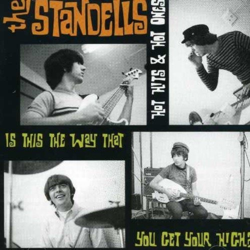 Standells Hot Hits & Hot Ones Is This The Way That You Ge Cd