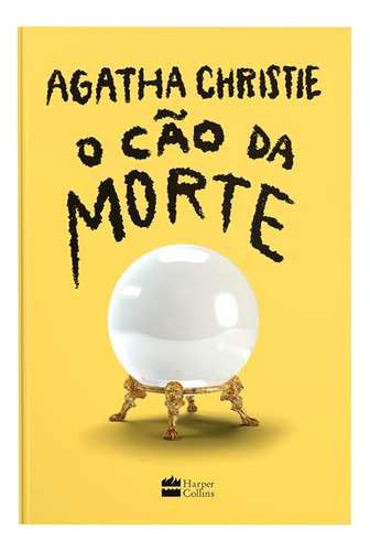 O Cão Da Morte, De Agatha Christie. Editora Harper Collins Brasil, Capa Dura Em Português, 2023