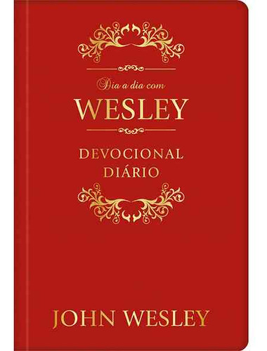 Livro Dia A Dia Com John Wesley - Devocional Diário | Capa Luxo