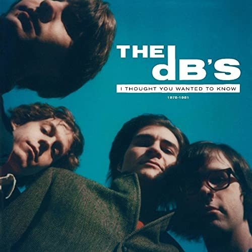 Lp I Thought You Wanted To Know 1978-1981 - The Dbs