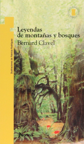 Leyendas De Montañas Y De  Bosques - Clavel - Torre De Pa 