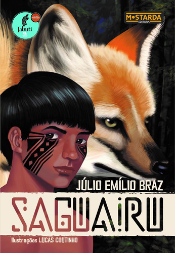 Saguairu, de Braz, Júlio Emílio. Fabiana Therense Villalba Mezette Ltda,Editora Mostarda, capa mole em português, 2021