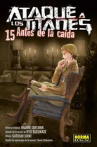 Comprar Ataque A Los Titanes: Ataque A Los Titanes, De Hajime Isayama. Serie Ataque A Los Titanes, Vol. 15. Editorial Norma Comics, Tapa Blanda, Edición 1 En Español, 2019