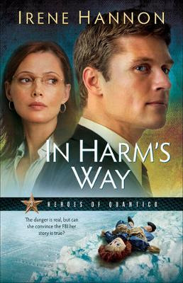 Libro In Harm's Way - Irene Hannon