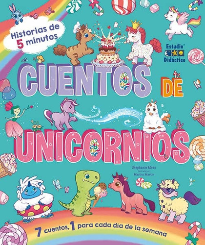 Cuentos De Unicornios - Stephanie Moss