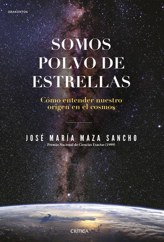 Somos Polvo De Estrellas - Maza, José María