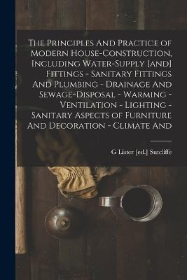 Libro The Principles And Practice Of Modern House-constru...