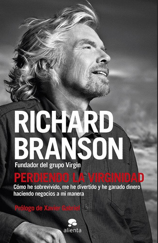 Libro: Perdiendo La Virginidad. Branson, Richard. Alienta Ed