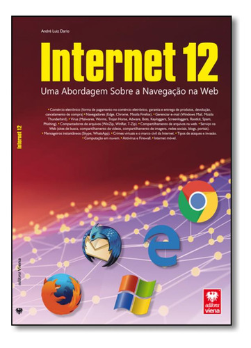 Internet 12: Uma Abordagem Sobre a Navegação Web, de André Luiz Dario. Editora Viena, capa mole em português