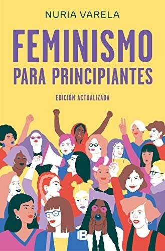 Feminismo Para Principiantes - Nuria Varela