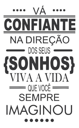 Adesivo Decorativo De Parede Sala Quarto Frase Va Confiante Cor Branco