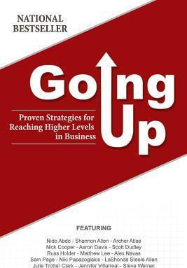 Libro Going Up : Proven Strategies For Reaching Higher Le...