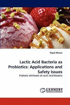 Libro Lactic Acid Bacteria As Probiotics - Tejpal Dhewa