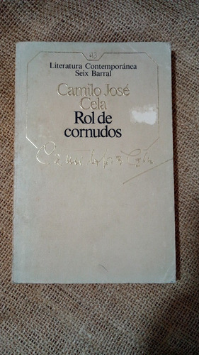 Camilo Jose Cela / Rol De Cornudos / Seix Barral