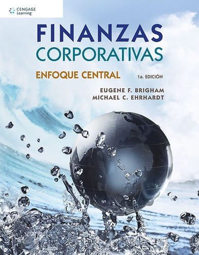 Finanzas Corporativas, De Brigham, Eugene. Editorial Cengage Learning Mexico, Tapa Blanda, Edición 2018 En Español, 2018