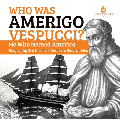 Libro Who Was Amerigo Vespucci? He Who Named America Biog...