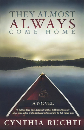 They Almost Always Come Home, De Cynthia Ruchti. Editorial Abingdon Press, Tapa Blanda En Inglés