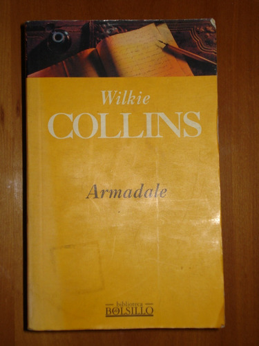 Armadale - Wilkie Collins, Ediciones B, 1999.