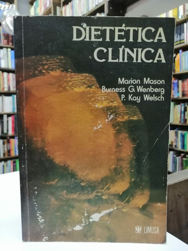 Libro. Dietetica Clínica. Mason, Et Al. 