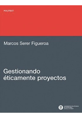 Libro Gestionando Éticamente Proyectos 