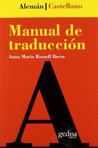 Manual De Traducción Alemán Castellano, Rosssel, Gedisa