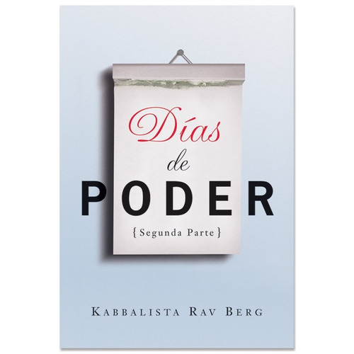 Días De Poder (segunda Parte)