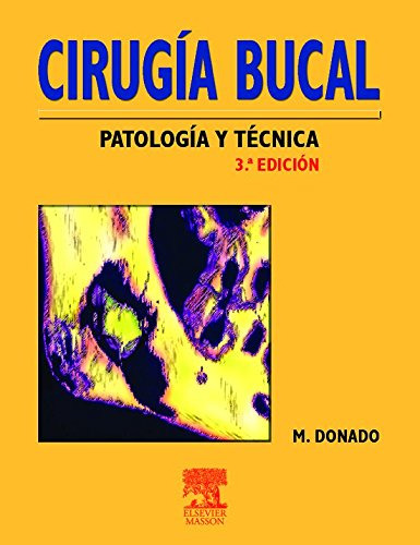 Libro Cirugía Bucal  De Manuel Donado Rodriguez Ed: 3