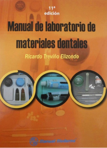 Manual De Laboratorio De Materiales Dentales