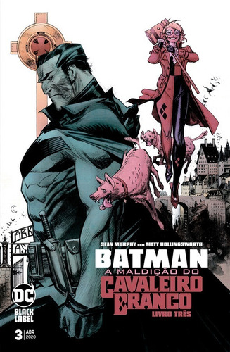 Batman: A Maldição do Cavaleiro Branco - 3, de Murphy, Sean. Editora Panini Brasil LTDA, capa mole em português, 2020