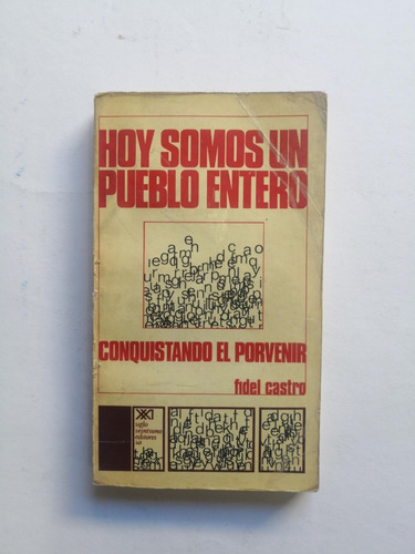 Hoy Somos Un Pueblo Entero