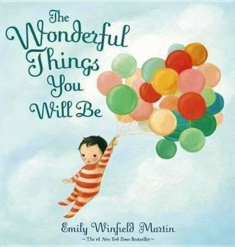 Libro The Wonderful Things You Will Be - Emily W. Martin