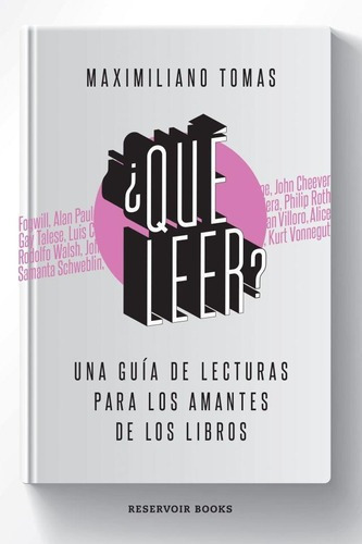 Que Leer? - Maximiliano Tomas, de Maximiliano Tomás. Editorial Reservoir Books en español