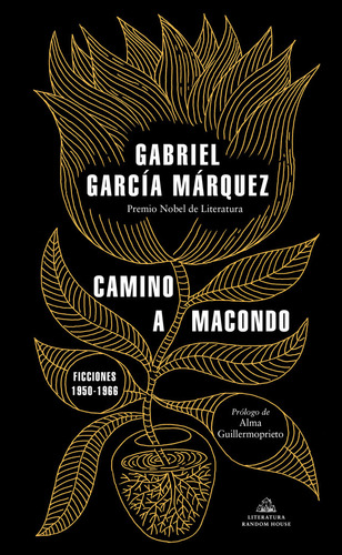 Camino A Macondo - Garcia Marquez,gabriel