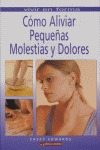 Como Aliviar Pequeã¿as Molestias Y Dolores - Edwards,casey