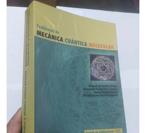 Libro Problemas De Mecánica Cuántica Molecular Nuñez