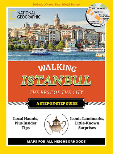 Istanbul: National Geographic Walking Guide Kel Ediciones