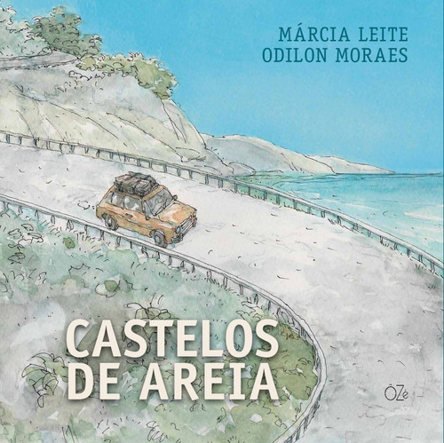 Castelos de Areia, de Leite, Márcia. ÔZé Editora e Livraria Ltda - EPP, capa mole em português, 2022