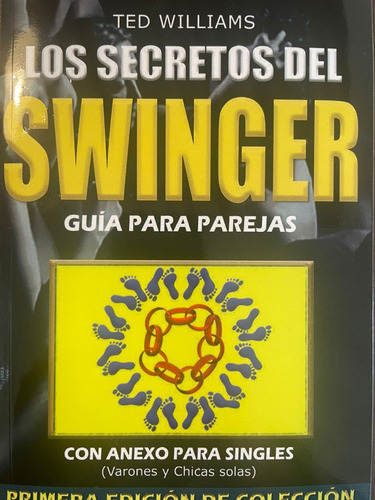 Los Secretos Del Swinger, Guía Para Parejas