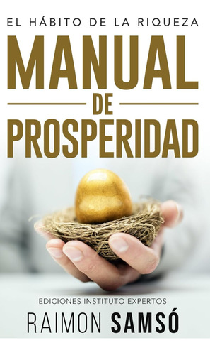 Libro: Manual De Prosperidad: El Hábito De La Riqueza (li...