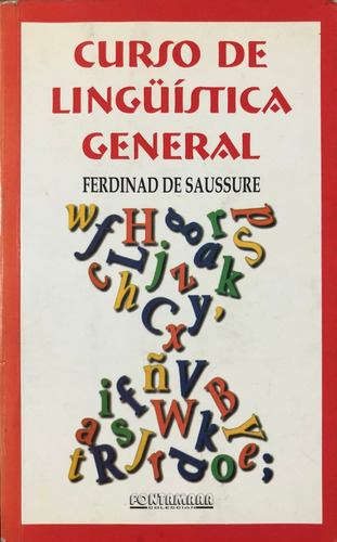 Curso De Lingüística General. Ferdinad De Saussure.