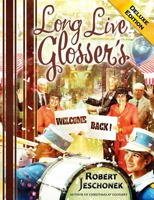 Libro Long Live Glosser's Deluxe Edition - Jeschonek, Rob...