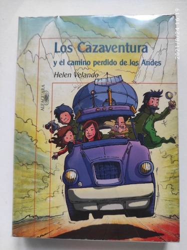 Los Cazaventura Y El Camino Perdido De Los Andes - H.velando